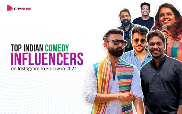 Top Indian Comedy Influencers on Instagram to Follow in 2024