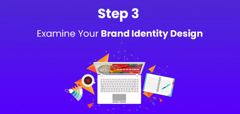 how to examine your brand identity design