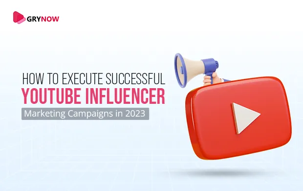 How to execute successful YouTube Influencer Marketing Campaigns in 2024