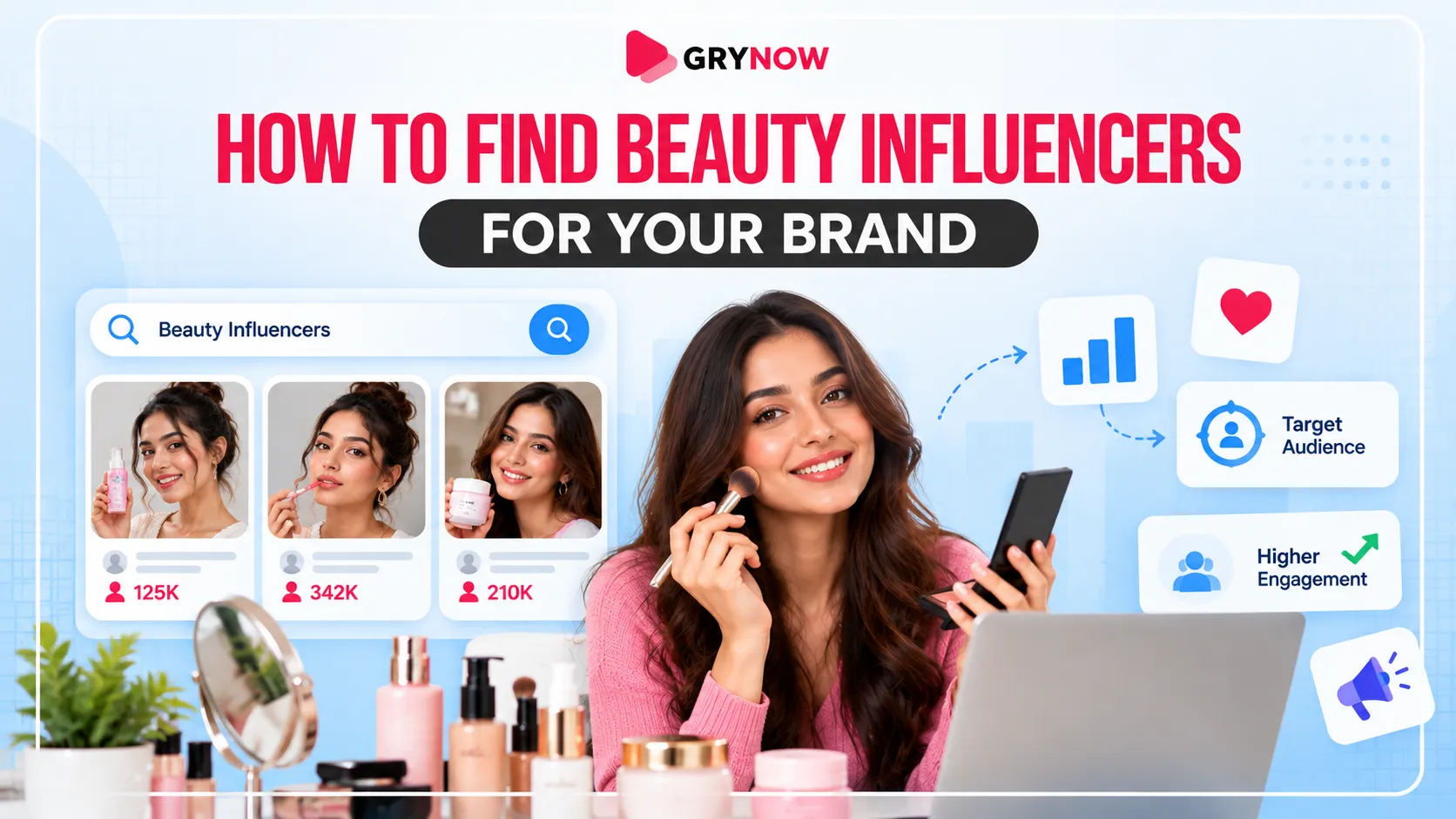 How to Find Beauty Influencers for Your Brand