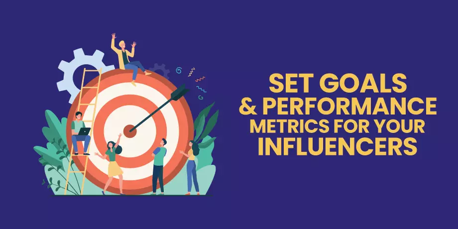 Set Goals and Performance Metrics
