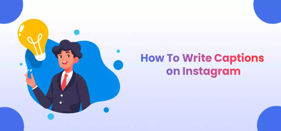 How to write captions on Instagram