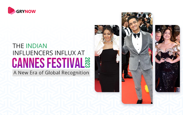 The Indian Influencers Influx at Cannes Festival 2023: A New Era of Global Recognition