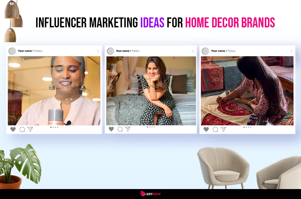 Influencer marketing Ideas for home decor brands