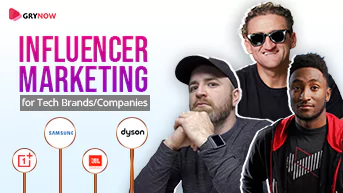 Influencer Marketing for Tech Brands/Companies