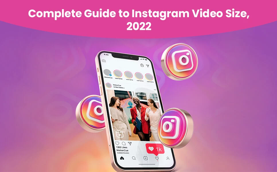 1.	Instagram video size guide