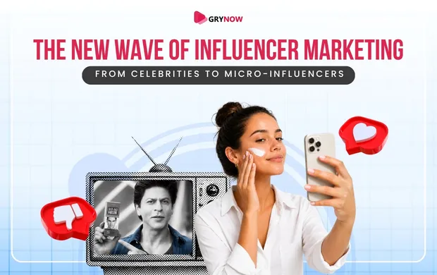 The New Wave of Influencer Marketing: From Celebrities to Micro-Influencers