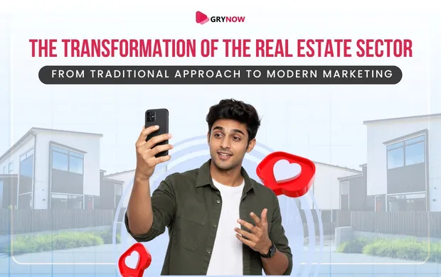 The Transformation of the Real Estate Sector—From Traditional Approach to Modern Marketing