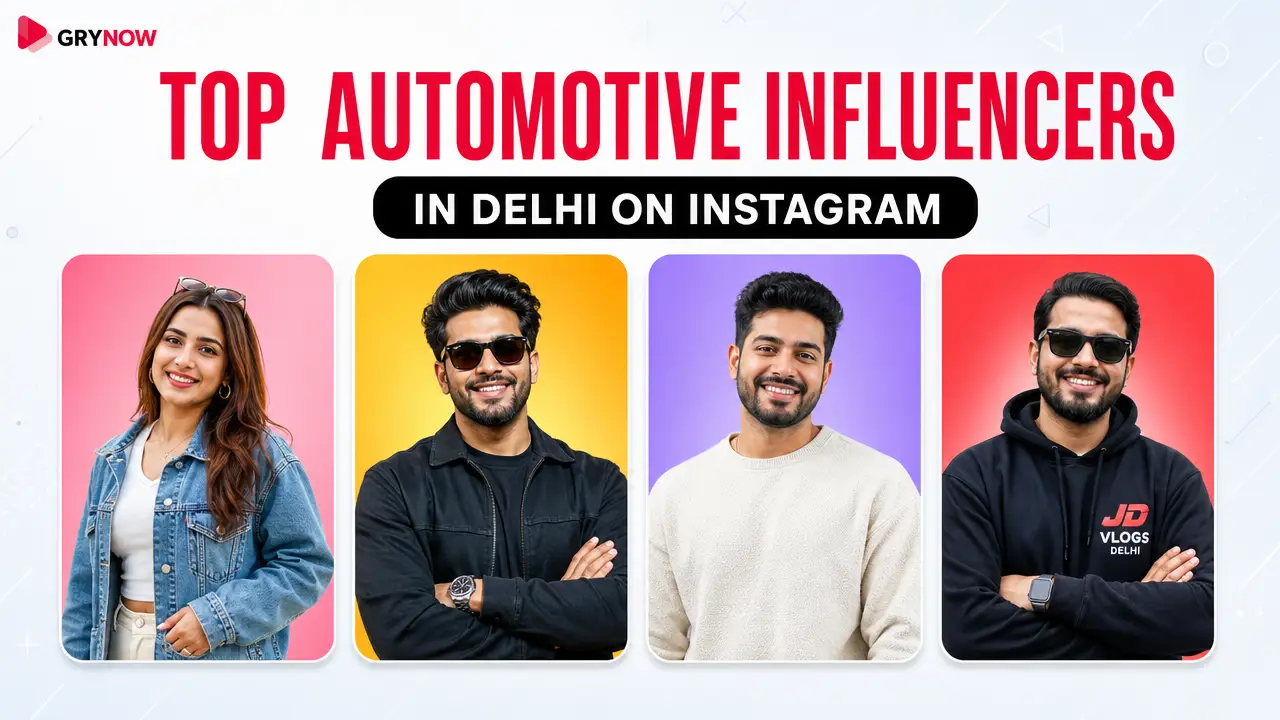 Top Automotive Influencers in Delhi on Instagram
