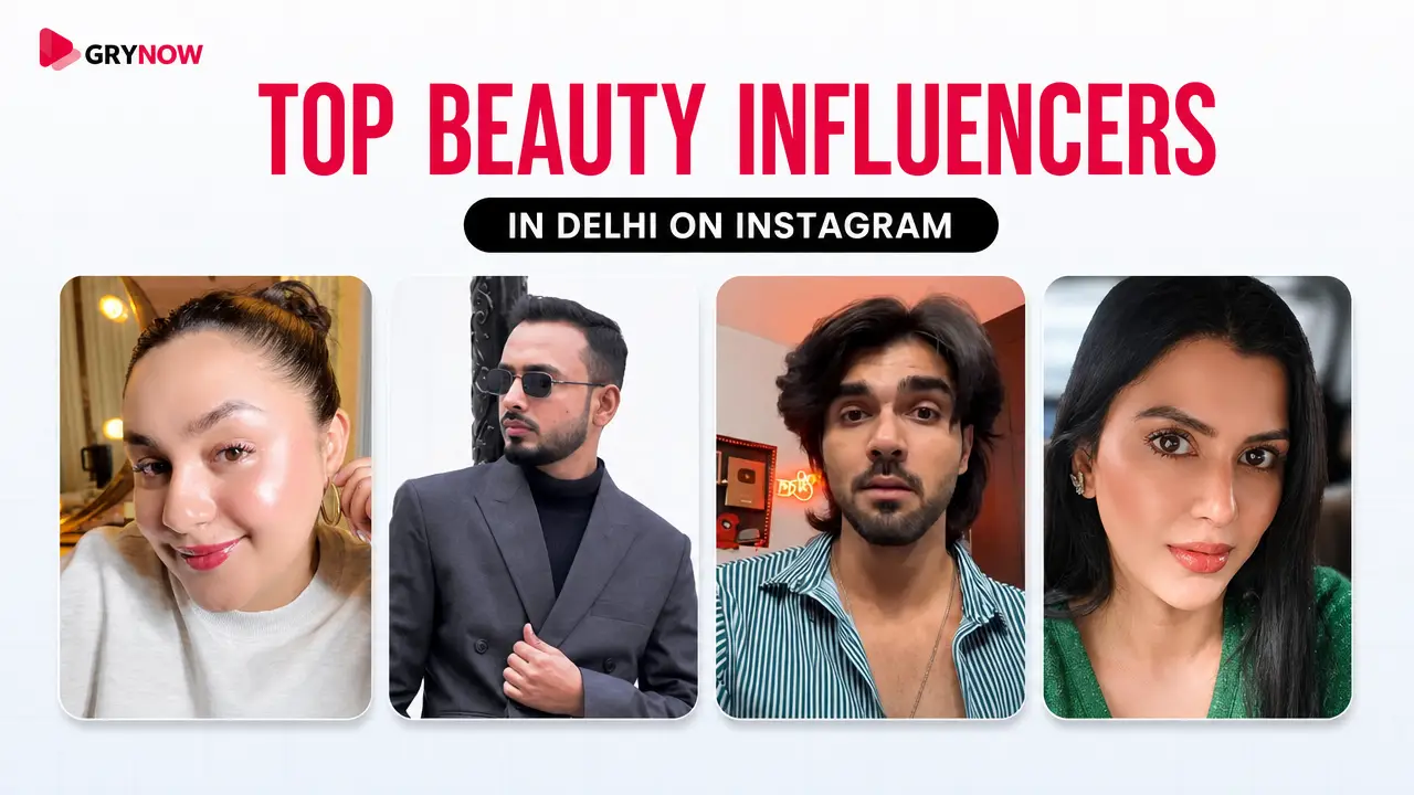 Top beauty Influencers in Delhi on Instagram