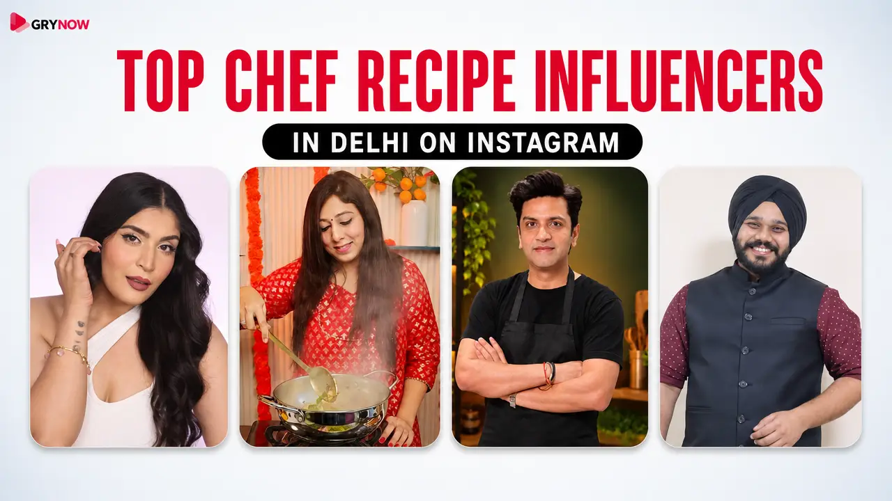 Top Chef Recipe Influencers in Delhi on Instagram