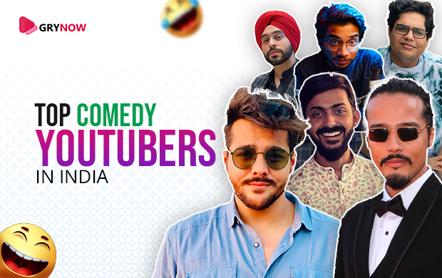 Top Comedy YouTubers in India