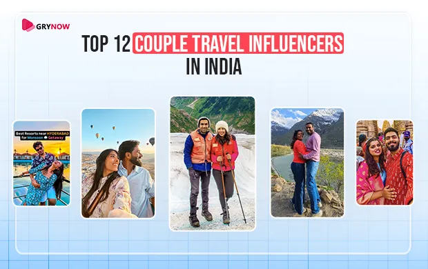 Top 12 Couple Travel Influencers in India