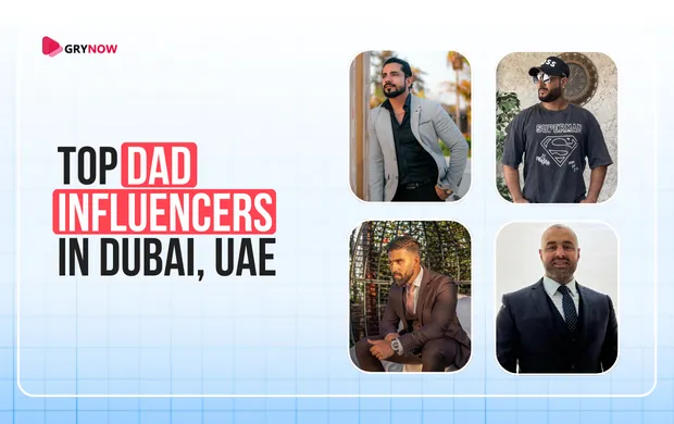 Top Dad Influencers in Dubai, UAE