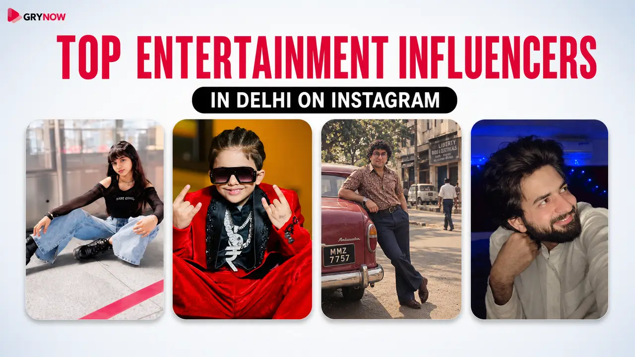 Top entertainment Influencers in Delhi on Instagram