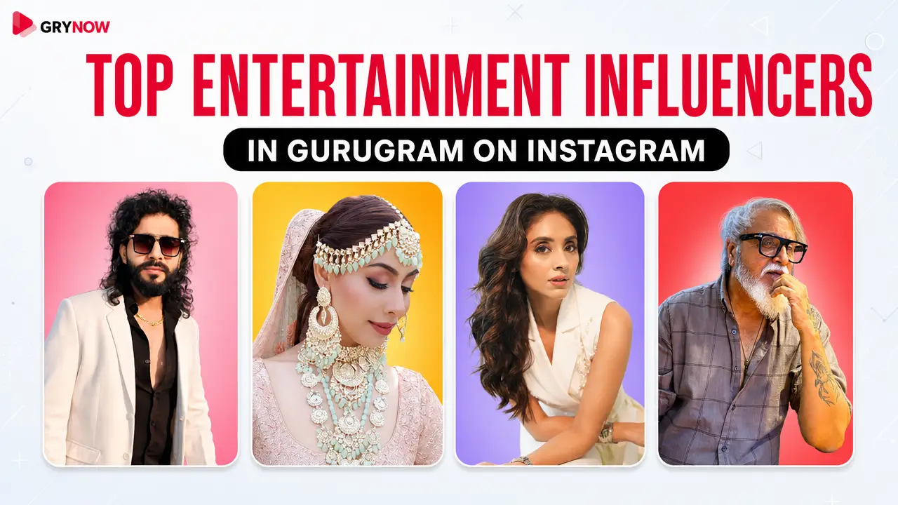 Top entertainment Influencers in Gurugram on Instagram