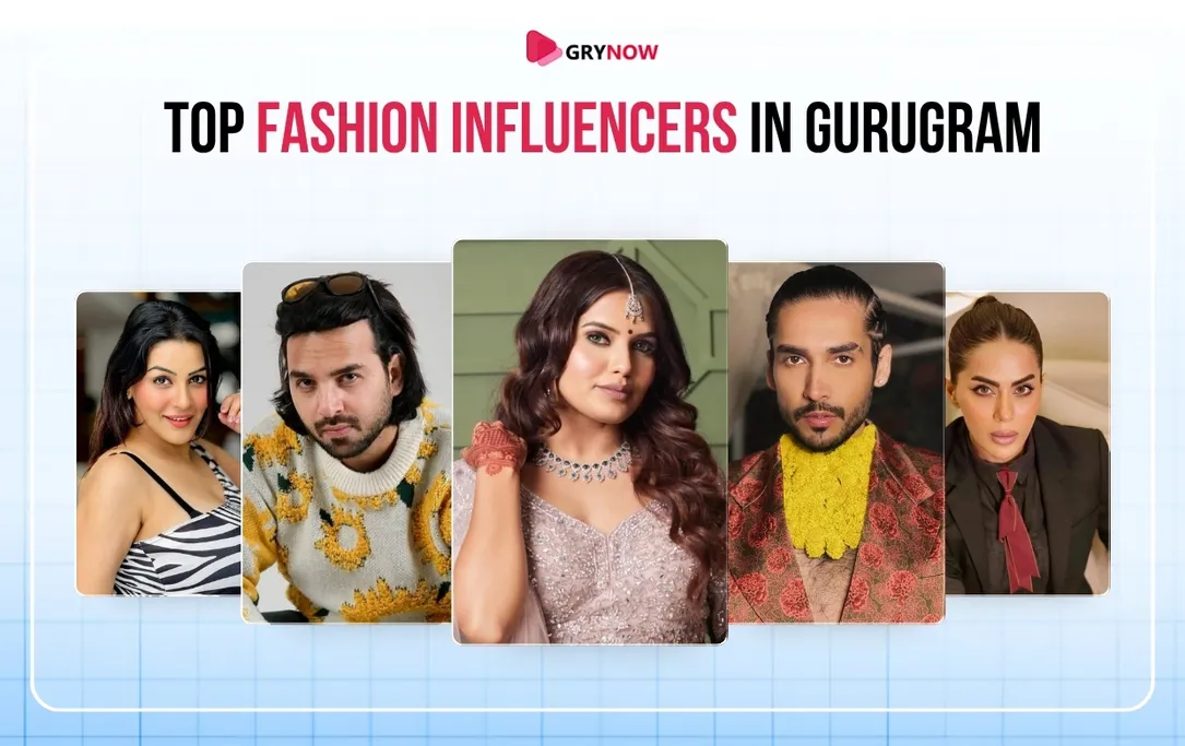 Top Fashion Influencers in Gurugram