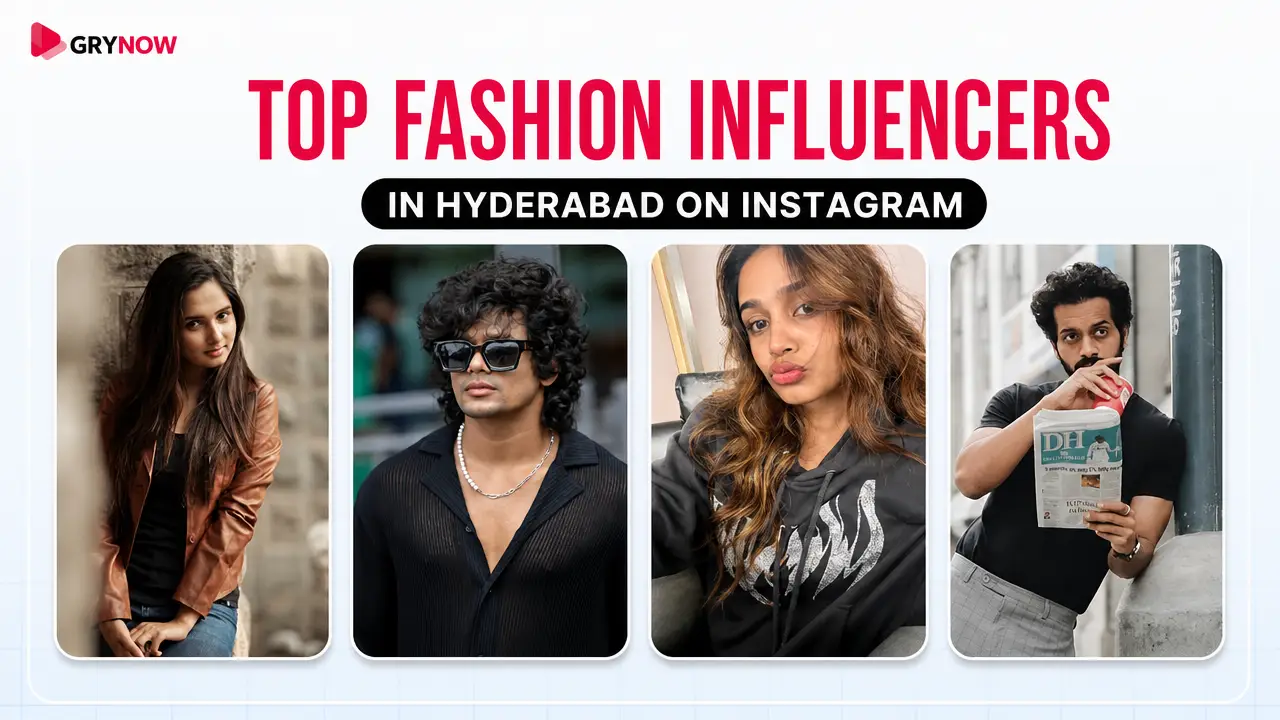 Top fashion Influencers in Hyderabad on Instagram