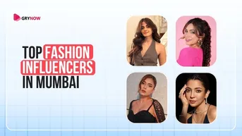 Top Fashion Influencers in Mumbai