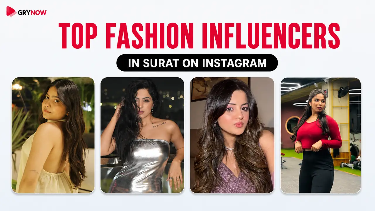 Top Fashion Influencers in Surat on Instagram