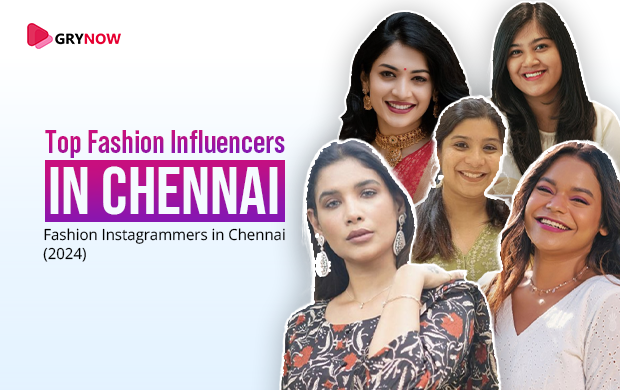 Top Fashion Influencers in Chennai - Fashion Instagrammers in Chennai (2024)