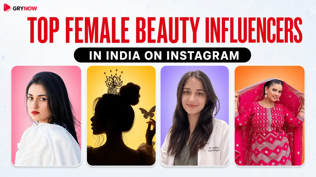 Top Female Beauty Influencers in India on Instagram