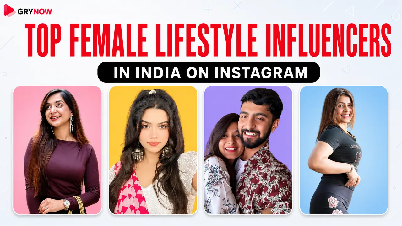 Top Female Lifestyle Influencers in India on Instagram