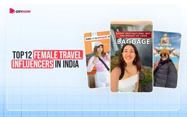 Top 12 Female Travel Influencers in India (2025) 