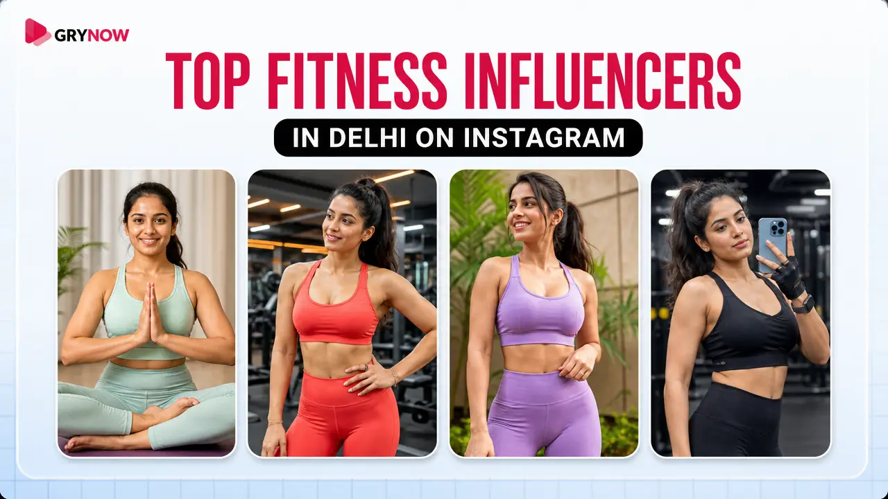Top fitness Influencers in Delhi on Instagram
