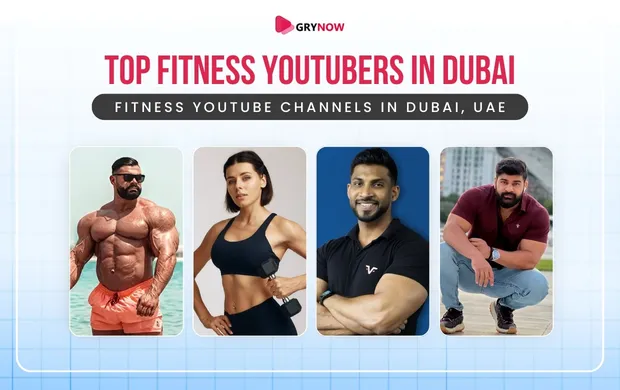 Top Fitness YouTubers in Dubai
