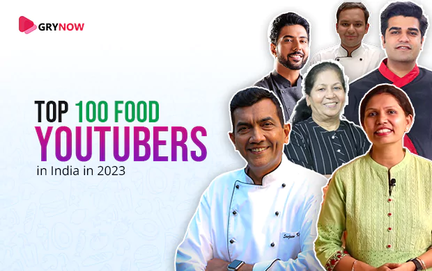 Top 100 Food YouTubers in India in 2023