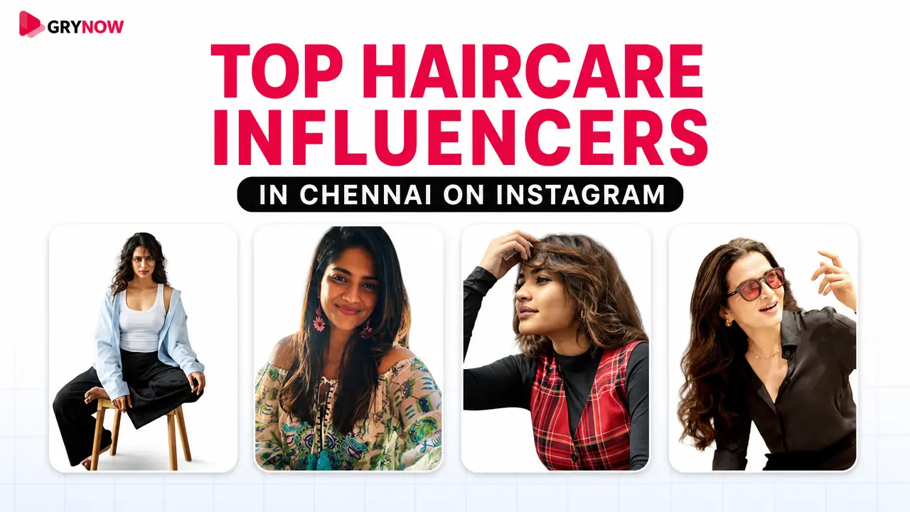 Top Haircare Influencers in Chennai on Instagram