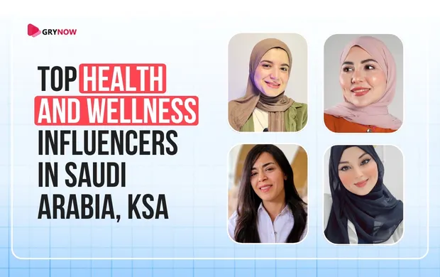 Top Health and Wellness Influencers in Saudi Arabia, KSA