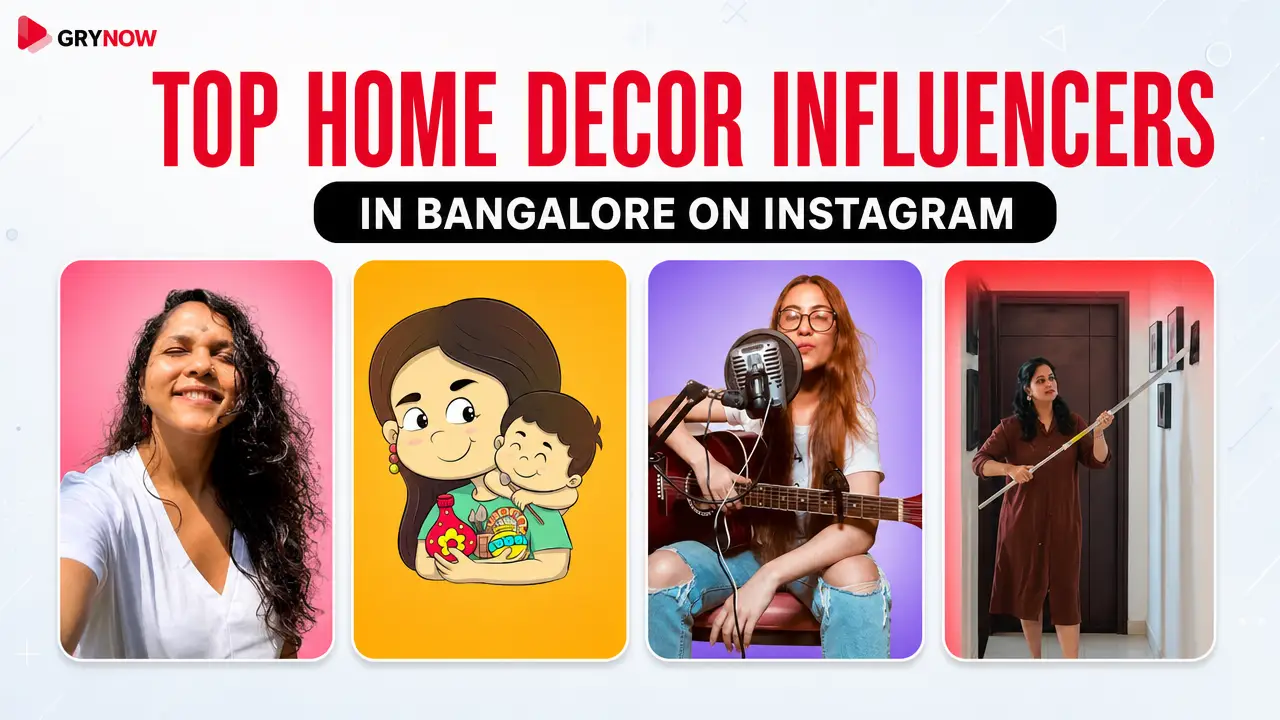 Top Home Decor Influencers in Bangalore on Instagram