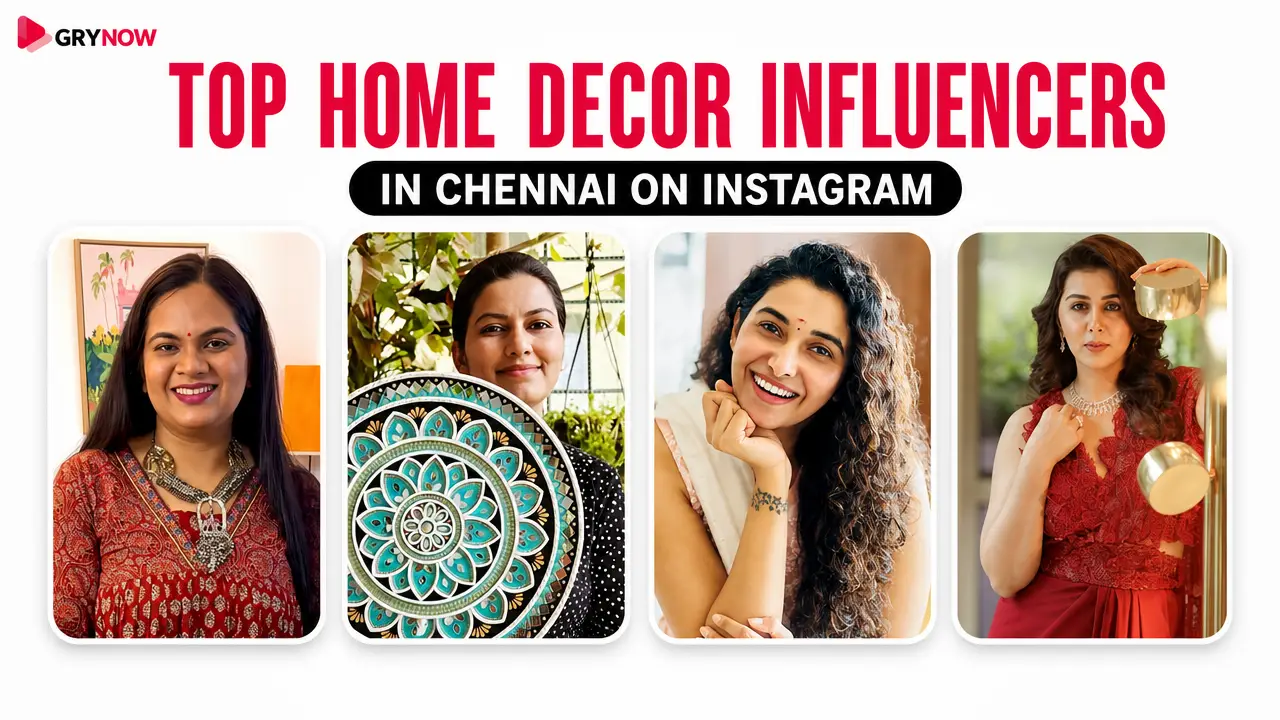 Top Home Decor Influencers in Chennai on Instagram
