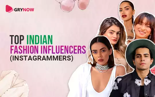 Top Fashion Influencers â€“ Fashion Instagrammers in India (2023)