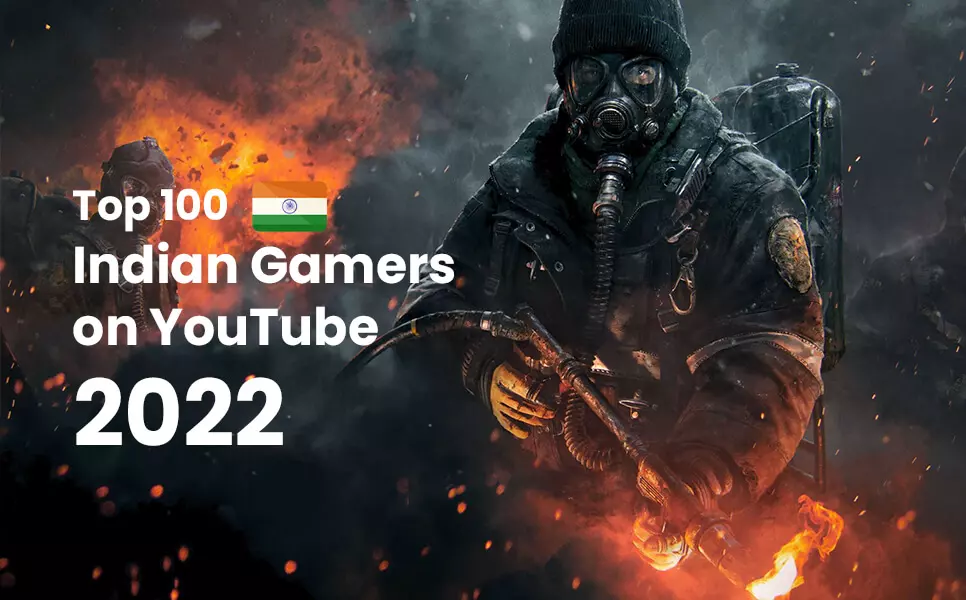 Top 100 Indian Gamers on Youtube[Updated List 2022]