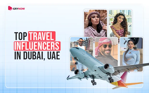 Top 15 Travel Influencers in Dubai, UAE- Travel Instagrammers in Middle East (2025)