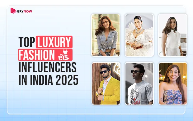 Top 20 Luxury Fashion Influencers in India (2025)