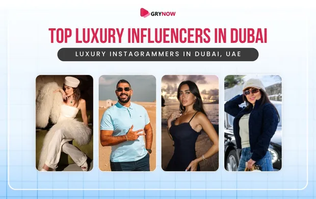 Top Luxury Influencers in Dubai - Luxury Instagrammers in Dubai, UAE