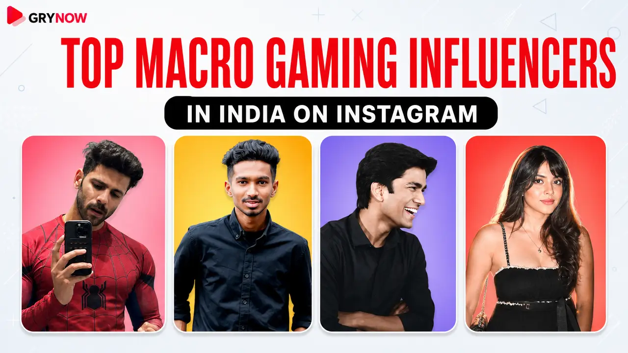 Top Macro Gaming Influencers in India on Instagram