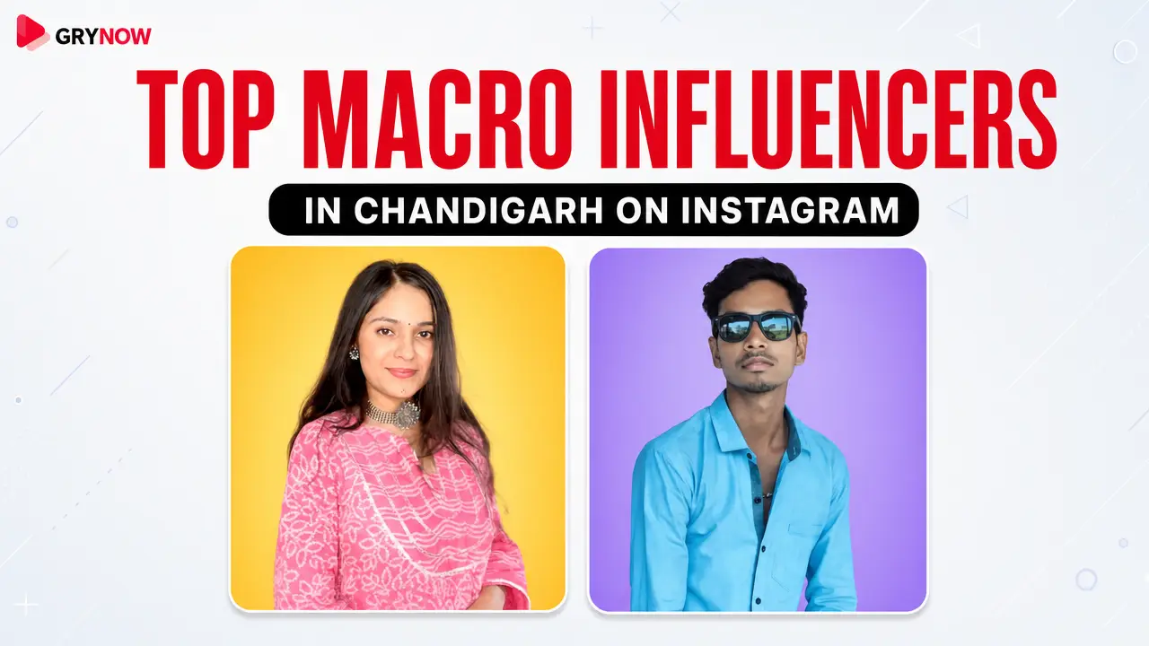 Top Macro Influencers in Chandigarh on Instagram