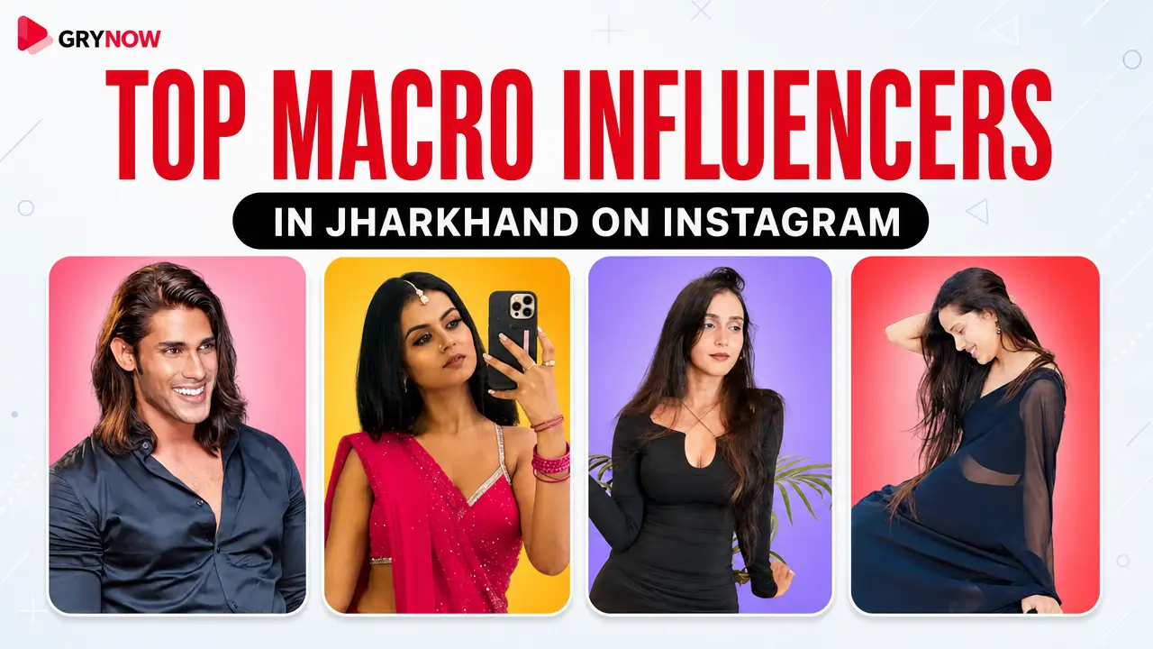 Top Macro Influencers in Jharkhand on Instagram