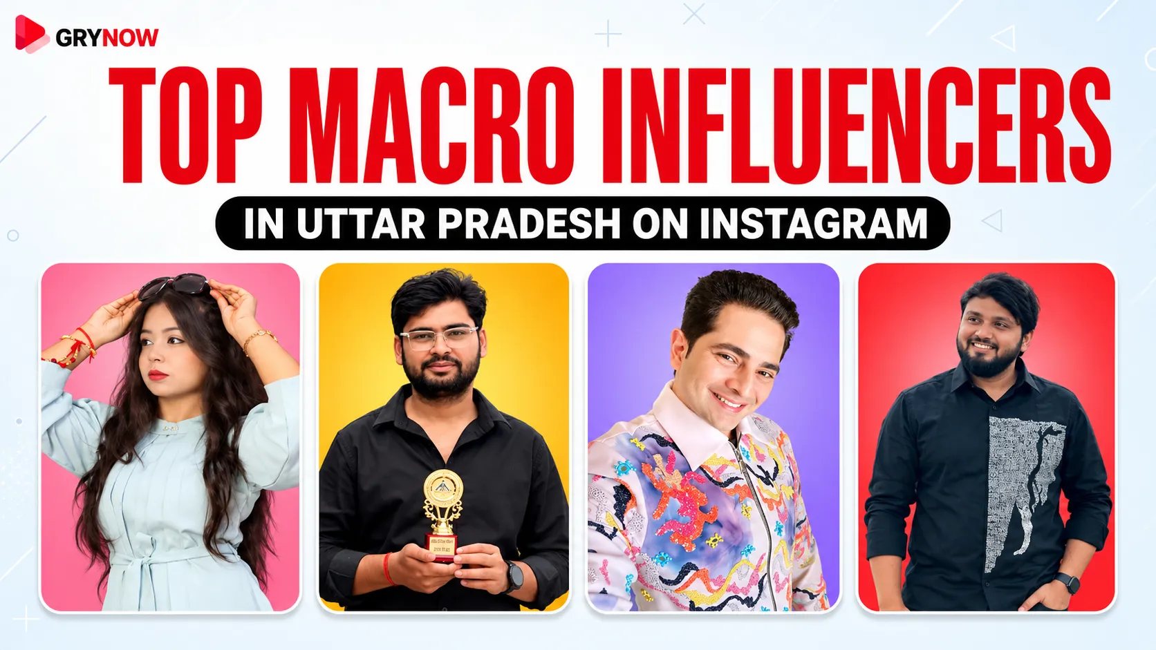 Top Macro Influencers in Uttar Pradesh on Instagram