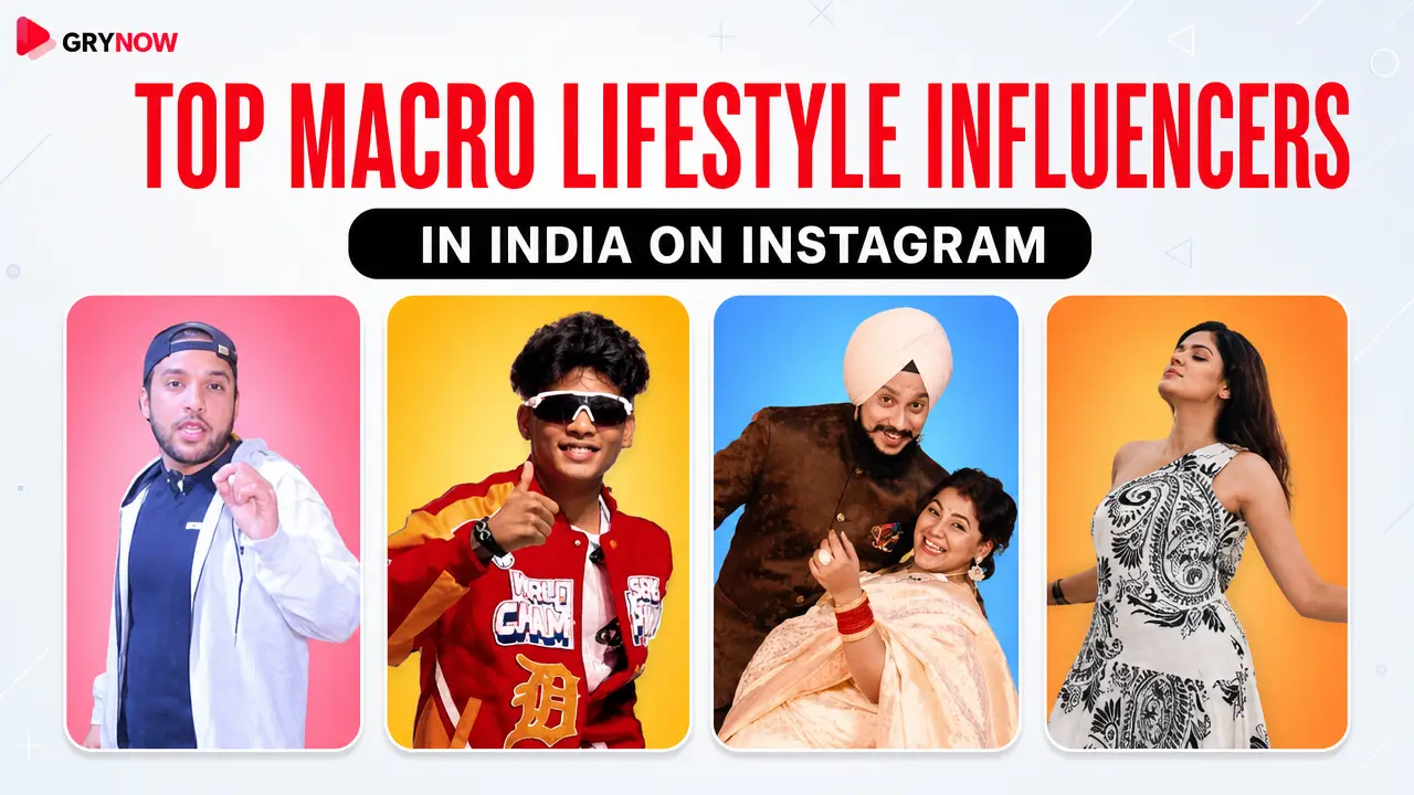 Top Macro Lifestyle Influencers in India on Instagram