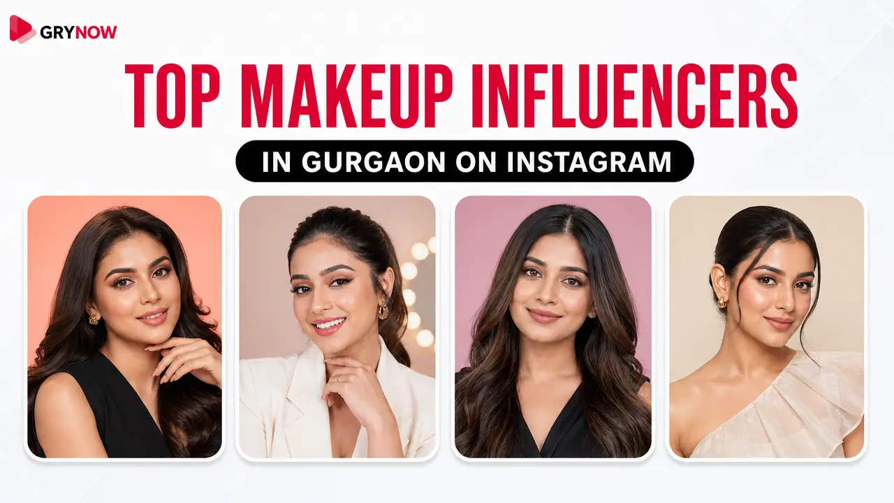 Top Makeup Influencers in Gurgaon on Instagram