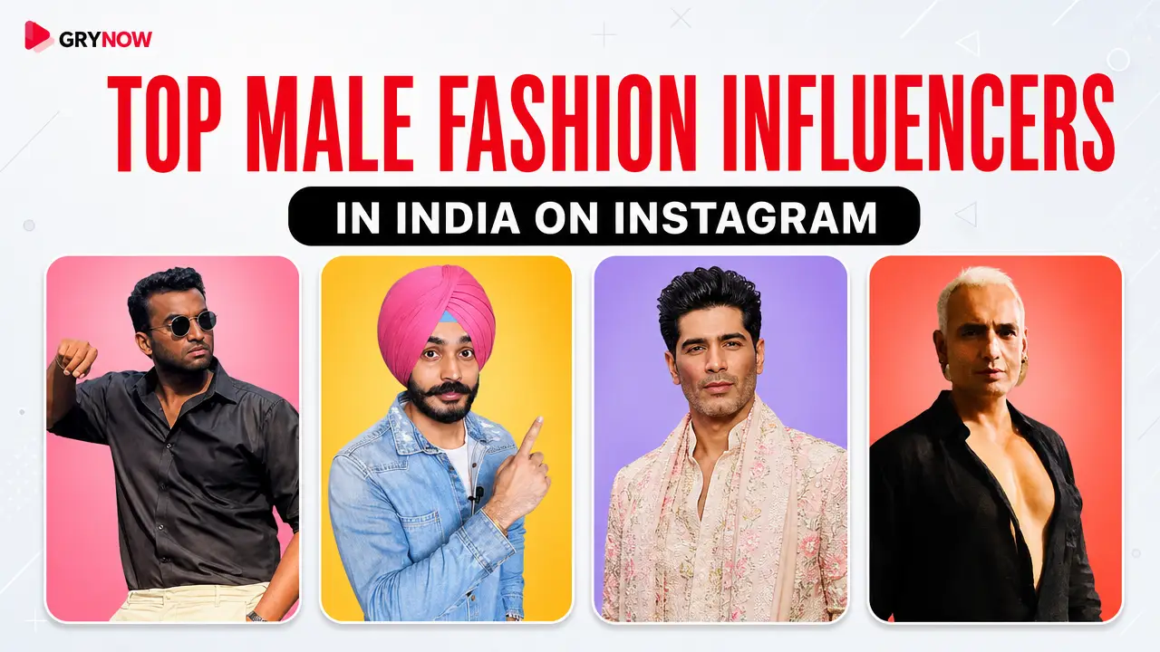 Top Male Fashion Influencers in India on Instagram