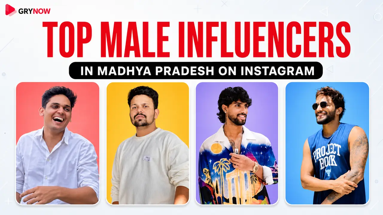 Top Male Influencers in Madhya Pradesh on Instagram