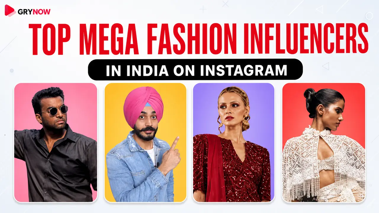 Top Mega Fashion Influencers in India on Instagram
