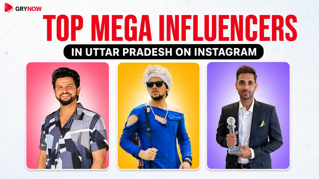 Top Mega Influencers in Uttar Pradesh on Instagram
